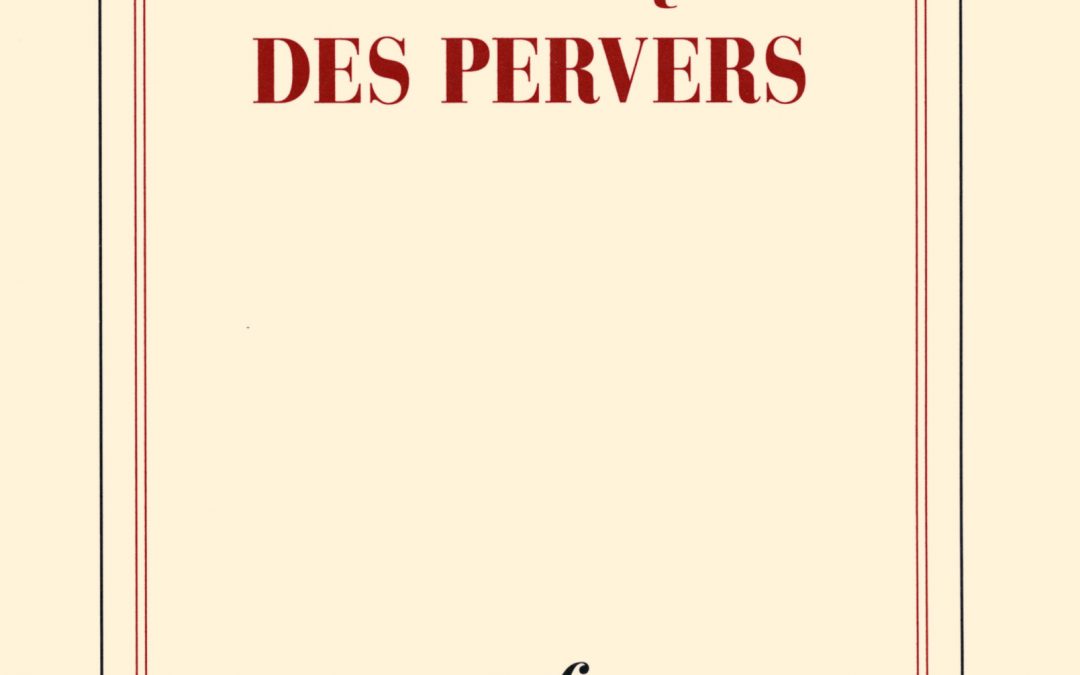 LA FABRIQUE DES PERVERS