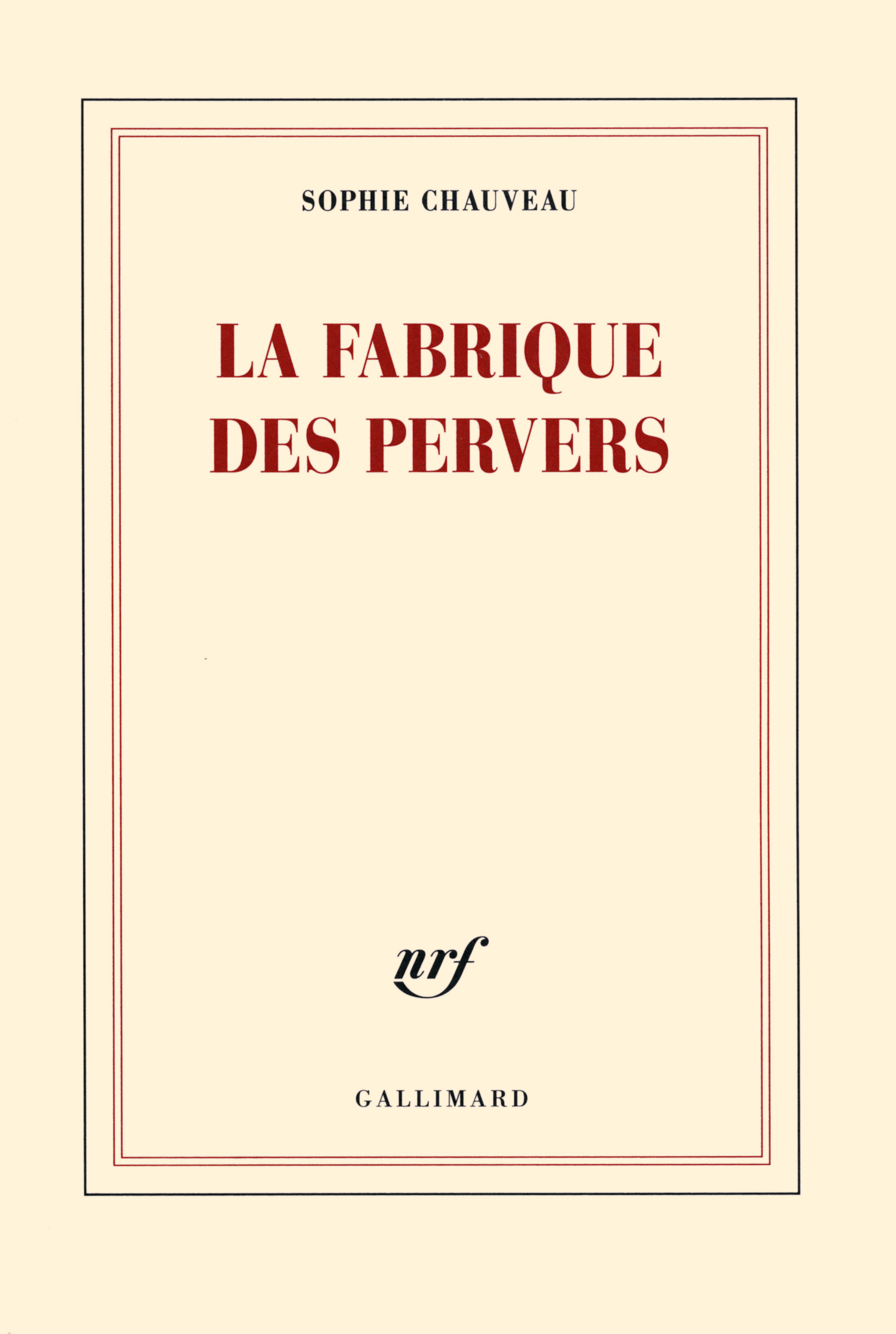 LA FABRIQUE DES PERVERS