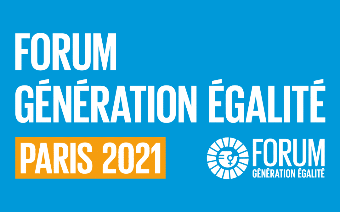 Zoom on the GENERATION EQUALITY FORUM (FORUM GÉNÉRATION ÉGALITÉ)