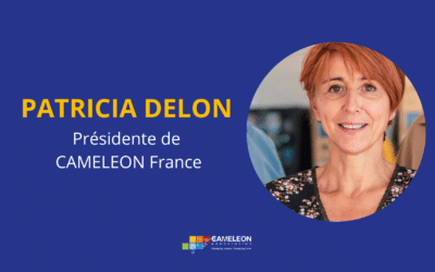 Interview de Patricia Delon, Présidente de CAMELEON France