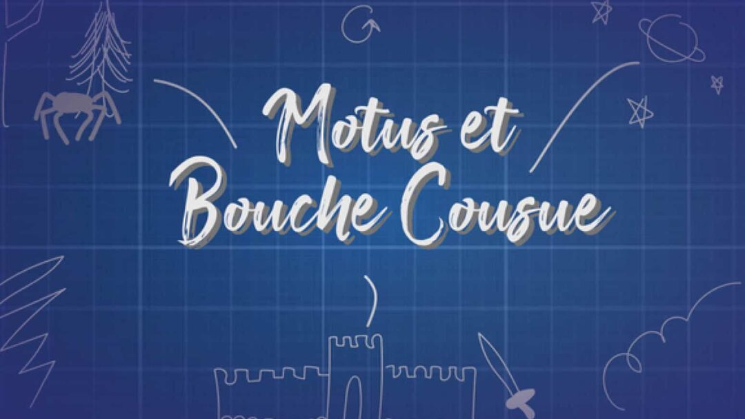 motus bouche cousue CAMELEON